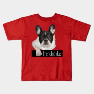 Frenchie dad Kids T-Shirt